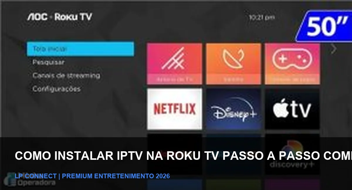 Como Instalar IPTV na Roku TV